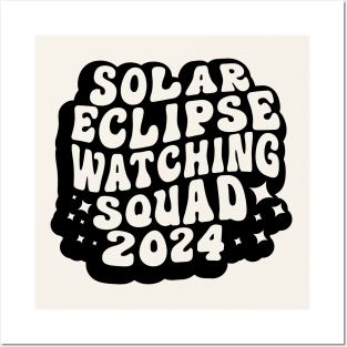 Solar Eclipse Watching Squad April 8 2024 Posters and Art